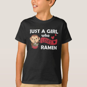 Camiseta Sólo un Chica que ama a Ramen y a los monos