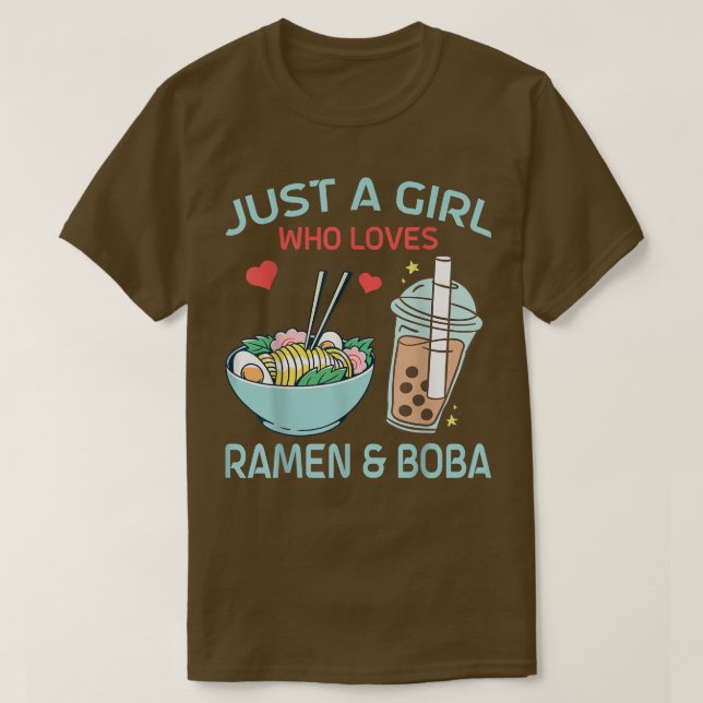Camiseta Sólo un Chica que ama a Ramen y Boba Bubble Tea  (Diseño del anverso)