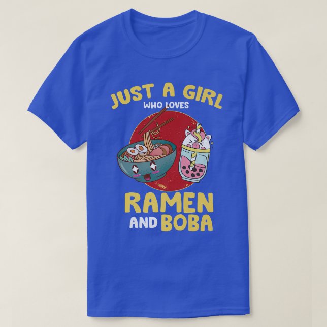 Camiseta Sólo un Chica que ama a Ramen y Boba - Kawaii Anim (Diseño del anverso)