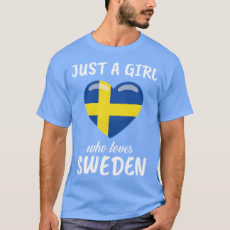 Camiseta Solo un Chica que ama a Suecia
