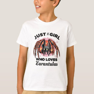 Camiseta Sólo un Chica que ama a Tarantulas