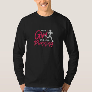 Camiseta Sólo Un Chica que ama a un corredor en carrera con