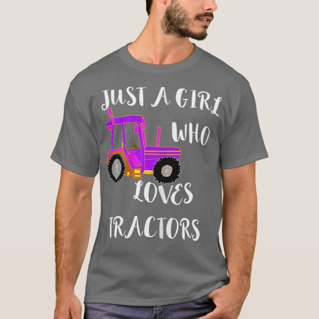 Camiseta Sólo un Chica que ama a un operador de tractores (Anverso)