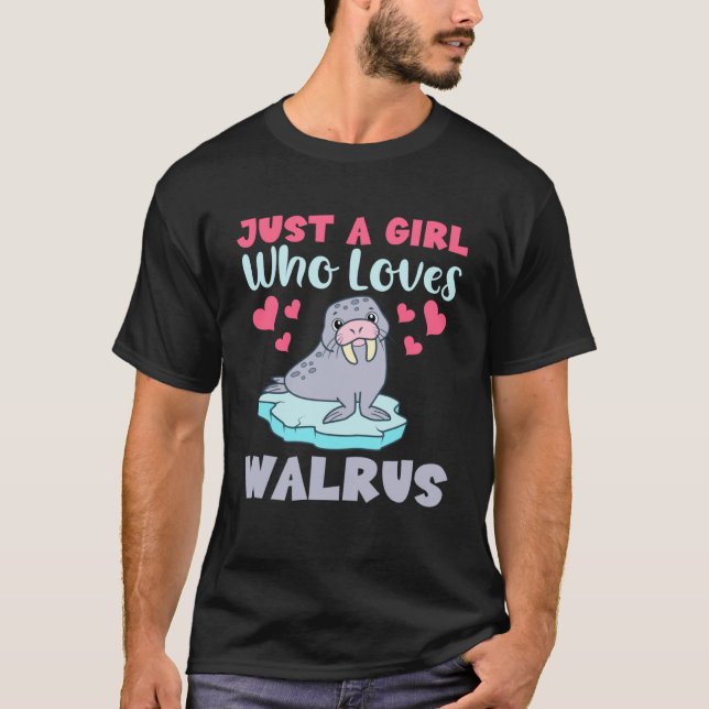 Camiseta Sólo Un Chica Que Ama A Walrus Tusks Hice Rink Mar (Anverso)