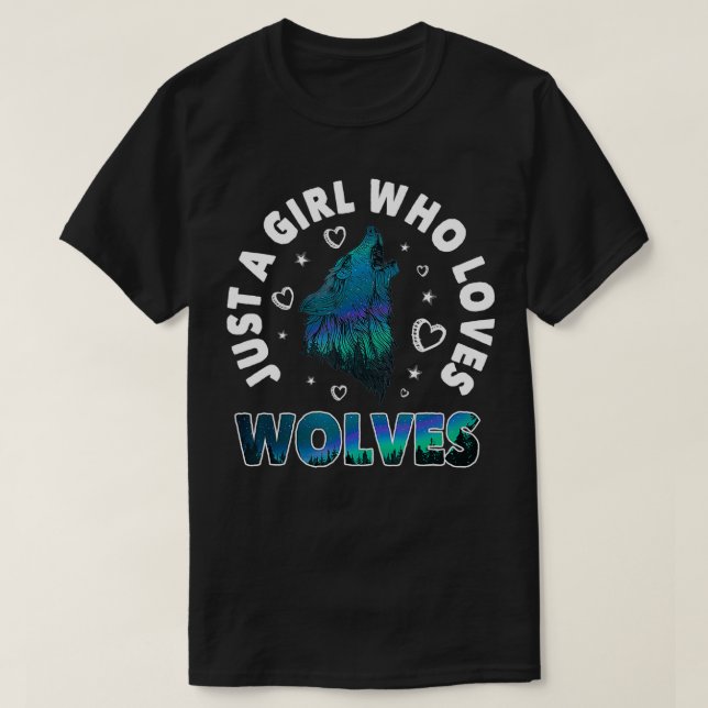Camiseta Sólo un Chica que ama a Wolves Funny Wolf Lover (Diseño del anverso)
