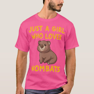 Camiseta Sólo un Chica que ama a Wombats Graciosamente Womb