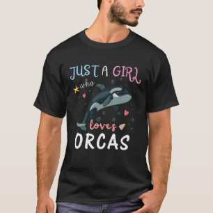 Camiseta Sólo un Chica que ama al asesino de orcas