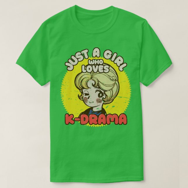 Camiseta Solo un Chica que ama al Chica de KDrama Otaku cit (Diseño del anverso)