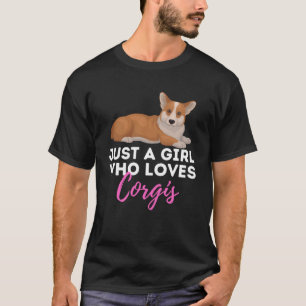 Camiseta Sólo Un Chica que ama al dueño del Corgi galés de