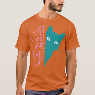 Camiseta Sólo un Chica que ama al gato1