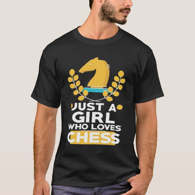 Camiseta Solo un Chica que ama al jugador de ajedrez (Anverso)