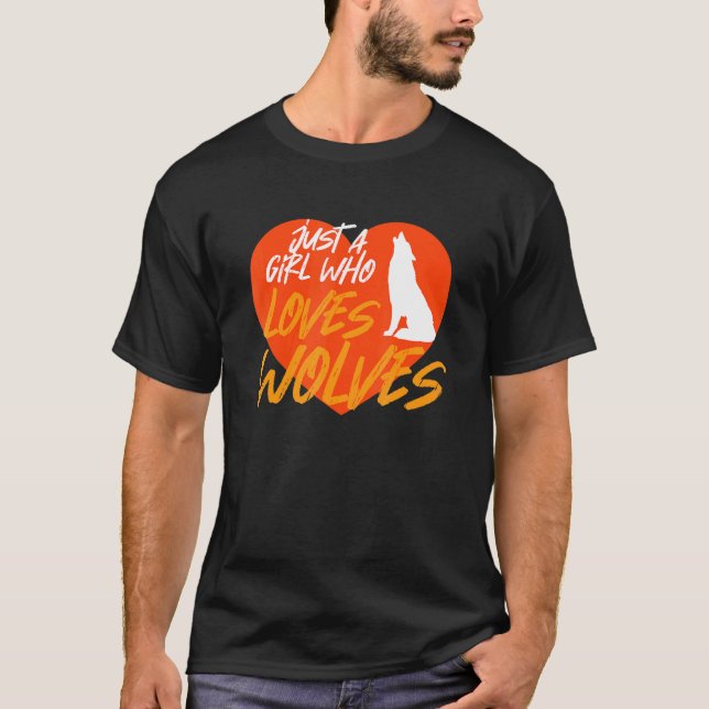 Camiseta Sólo un Chica que ama al lobo lobo (Anverso)