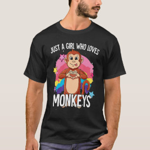 Camiseta Solo un Chica que ama al mono de los monos