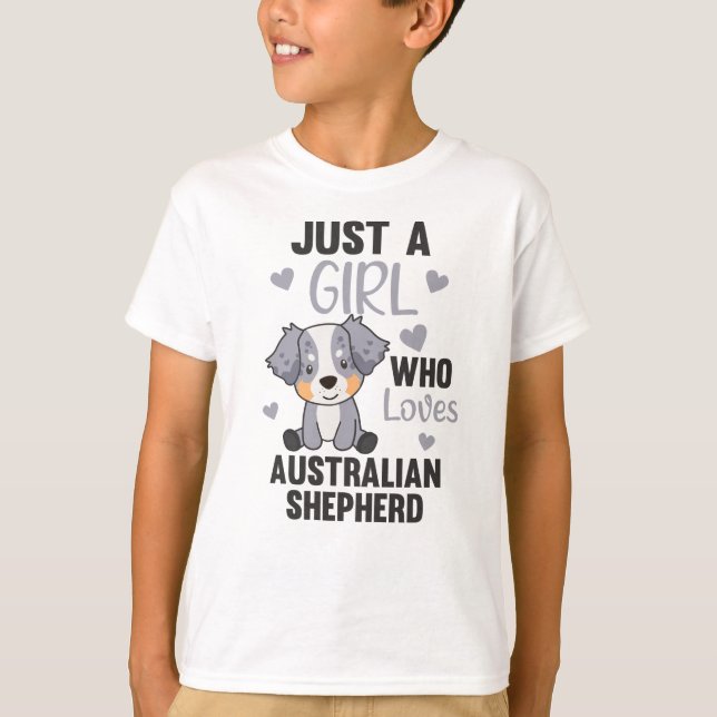 Camiseta Sólo un Chica que ama al pastor australiano (Anverso)