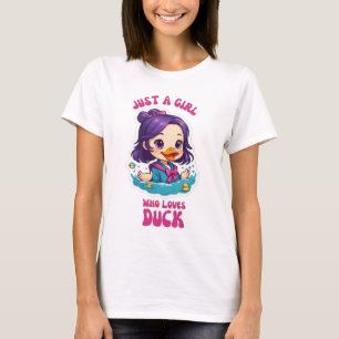 Camiseta Solo un Chica que ama al pato
