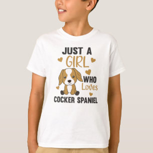 Camiseta Solo un Chica que ama al perro Cocker Spaniel Kawa