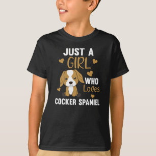 Camiseta Solo un Chica que ama al perro Cocker Spaniel Kawa