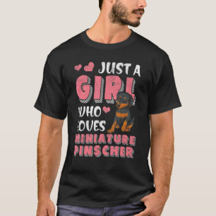 Camiseta Sólo Un Chica Que Ama Al Perro Pinscher Miniatura 