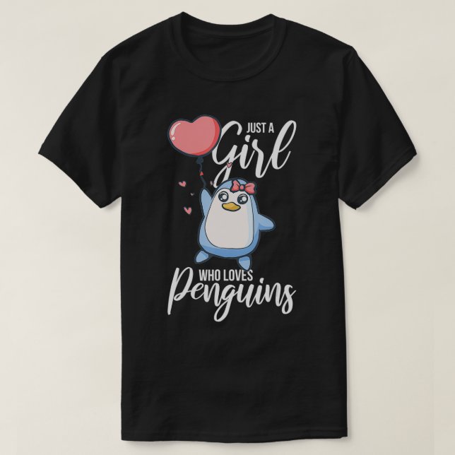 Camiseta Sólo un Chica que ama al pingüino (Diseño del anverso)