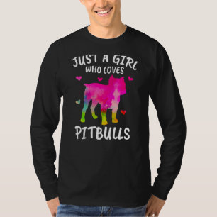 Camiseta Sólo Un Chica Que Ama Al Propietario De Perros Pit