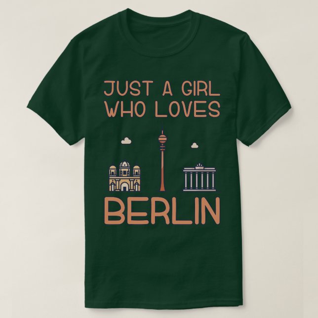 Camiseta Solo un Chica que ama Berlín (Diseño del anverso)