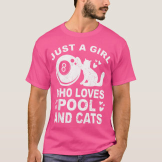 Camiseta Solo Un Chica Que Ama Billiard Y Gatos Pool Billi