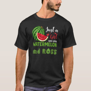 CAMISETA SÓLO UN CHICA QUE AMA EL AGUA MELÓN Y LA ROSS