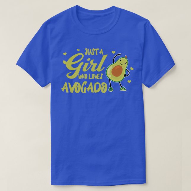 Camiseta Solo un Chica que ama el aguacate 13 (Diseño del anverso)