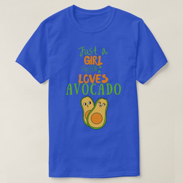 Camiseta Sólo un chica que ama el aguacate 15 (Diseño del anverso)