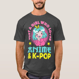 Camiseta Solo un Chica que ama el anime y el KPop japonés