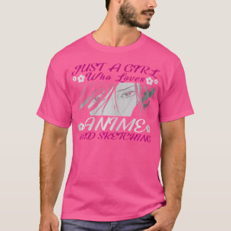 Camiseta Solo Un Chica Que Ama El Ánime Y Esboza