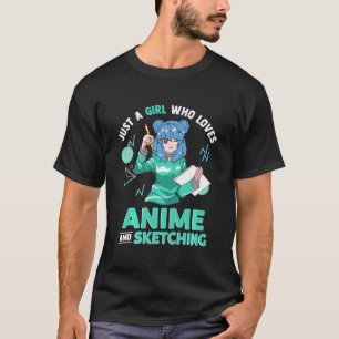 Camiseta Solo Un Chica Que Ama El Ánime Y Esboza Dibujando