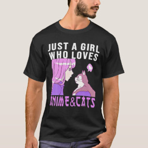 Camiseta Sólo Un Chica Que Ama El Anime Y Los Gatos. Anime