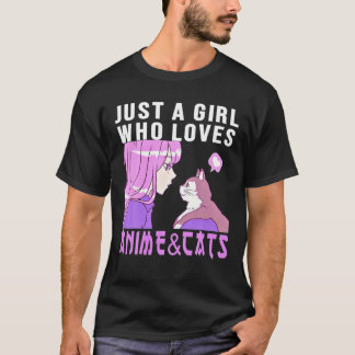 Camiseta Sólo Un Chica Que Ama El Anime Y Los Gatos. Anime 