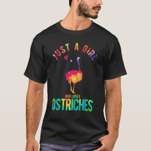 Camiseta Solo un Chica que ama el avestruz de avestruz