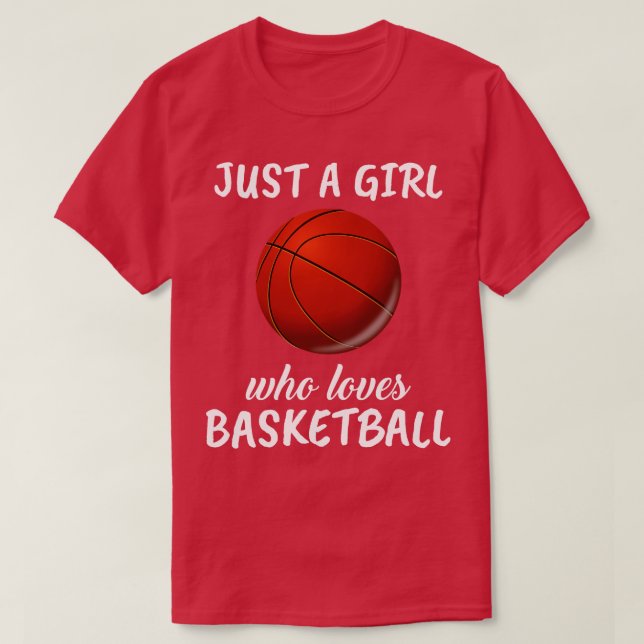 Camiseta Solo un Chica que ama el baloncesto (Diseño del anverso)