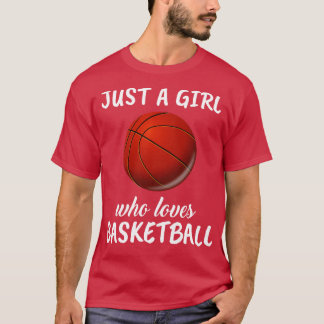 Camiseta Solo un Chica que ama el baloncesto