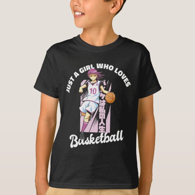 Camiseta Solo un Chica que ama el baloncesto - Anime Basket (Anverso)
