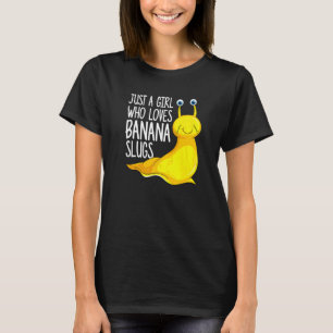 Camiseta Solo un Chica que ama el banano sale del U2013 Ban
