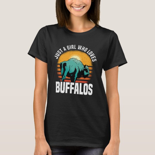 Camiseta Solo un Chica que ama el Bison American Bison Buff (Anverso)