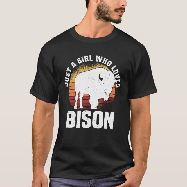 Camiseta Solo un Chica que ama el Bison American Bison Buff (Anverso)
