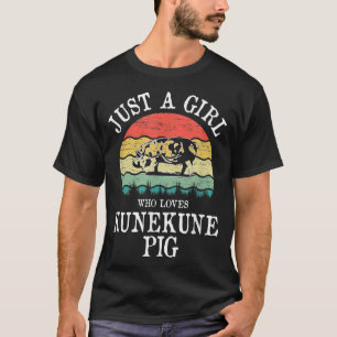 Camiseta Solo un Chica que ama el cerdo de Kunekune
