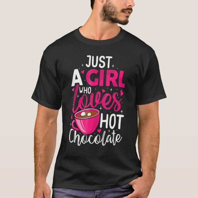 Camiseta Solo un Chica que ama el chocolate caliente café g (Anverso)