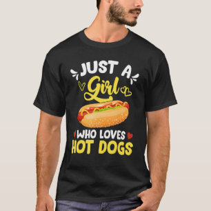 Camiseta Solo un Chica que ama el comida rápida de perro ca