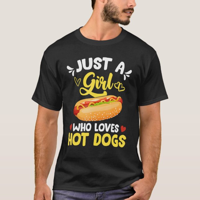 Camiseta Solo un Chica que ama el comida rápida de perro ca (Anverso)