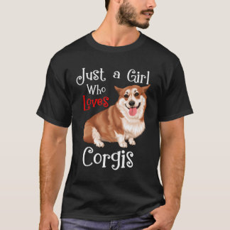 Camiseta Sólo Un Chica Que Ama El Corgis Diseño Cuto 4 Chic