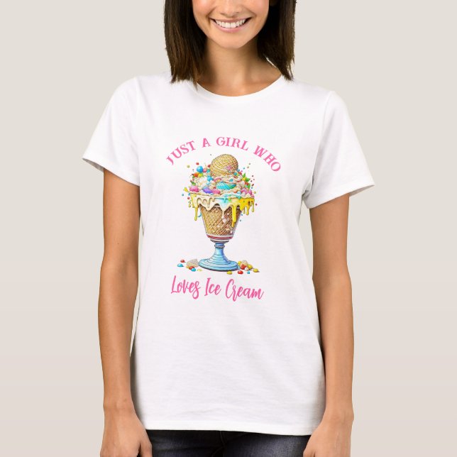 Camiseta Solo un Chica que ama el helado (Anverso)