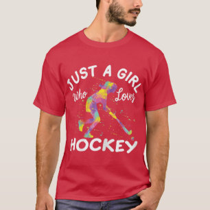 Camiseta Sólo un Chica que ama el hockey sobre hierba