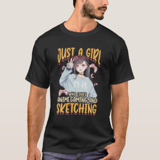 Camiseta Solo Un Chica Que Ama El Juego De Anime Y Esboza U