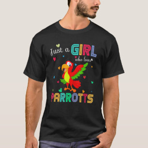 Camiseta Solo un Chica que ama el loro gráfico de loros